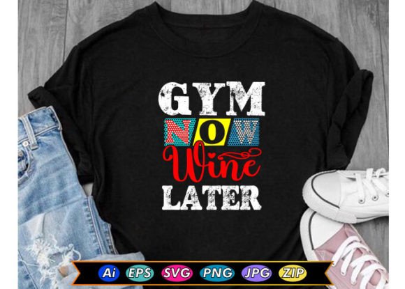 A Digital Seller’s Review of Gym Now Wine Later Graphics