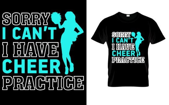 Funny Sorry I Can't I Have Cheer Graphic T-Shirt Design Review