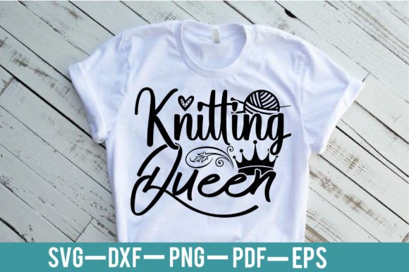 Knitting Queen SVG Design for Graphics & T-Shirt Projects