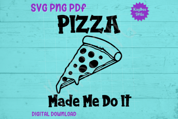 Pizza Made Me Do It: A Versatile Graphic for T-Shirt Designs